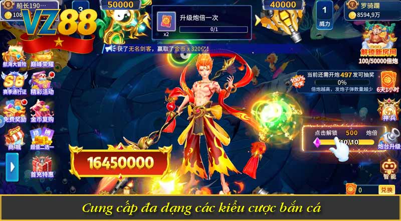 Bắn Cá Long Vương VZ88 – Vũ Khí Săn Cá Siêu Đỉnh 11 Cung cấp đa dạng các kiểu cược bắn cá